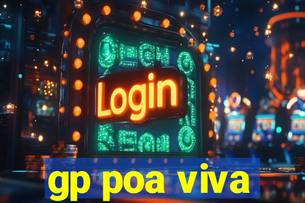 gp poa viva